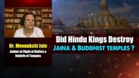 Did Hindu Kings Destroy Jaina & Buddhist temples ?